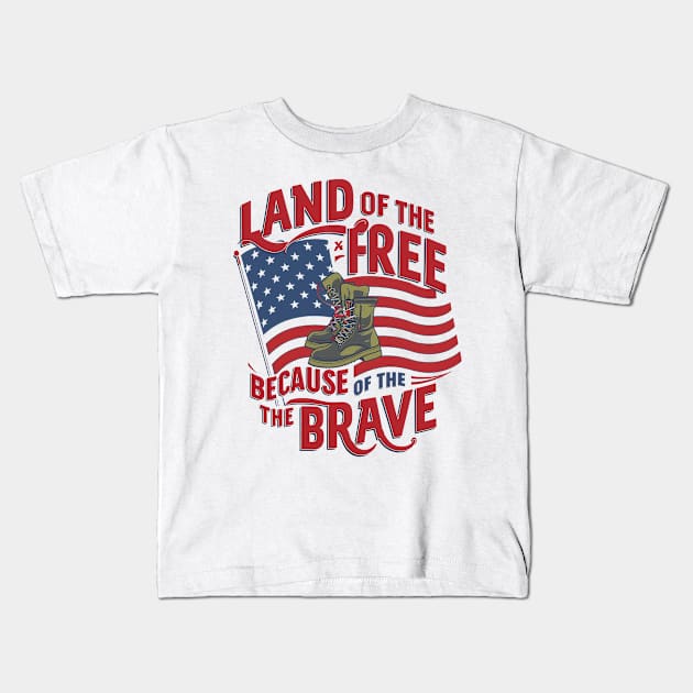 Memorial day design - Land of the free because of the brave Kids T-Shirt by Syntax Wear